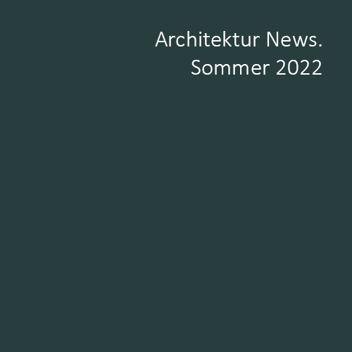 Architektur News. Magazin. Beitrag zum Architekturbüro aus Innsbruck