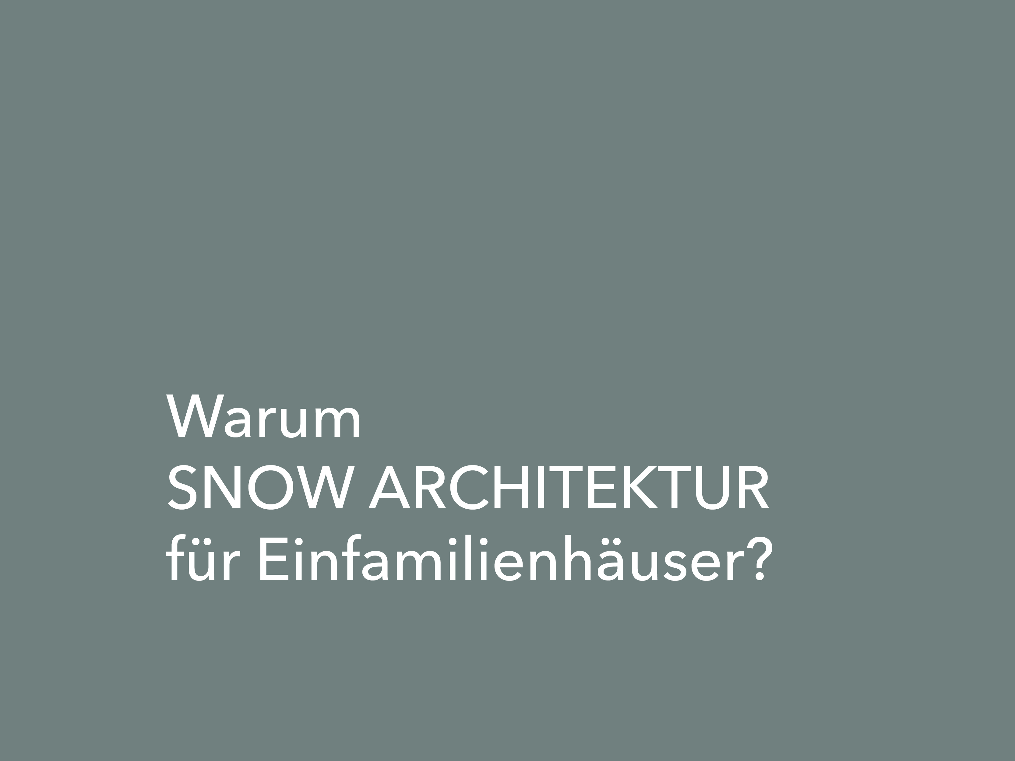 Einfamilienhäuser Planung | Snow Architektur