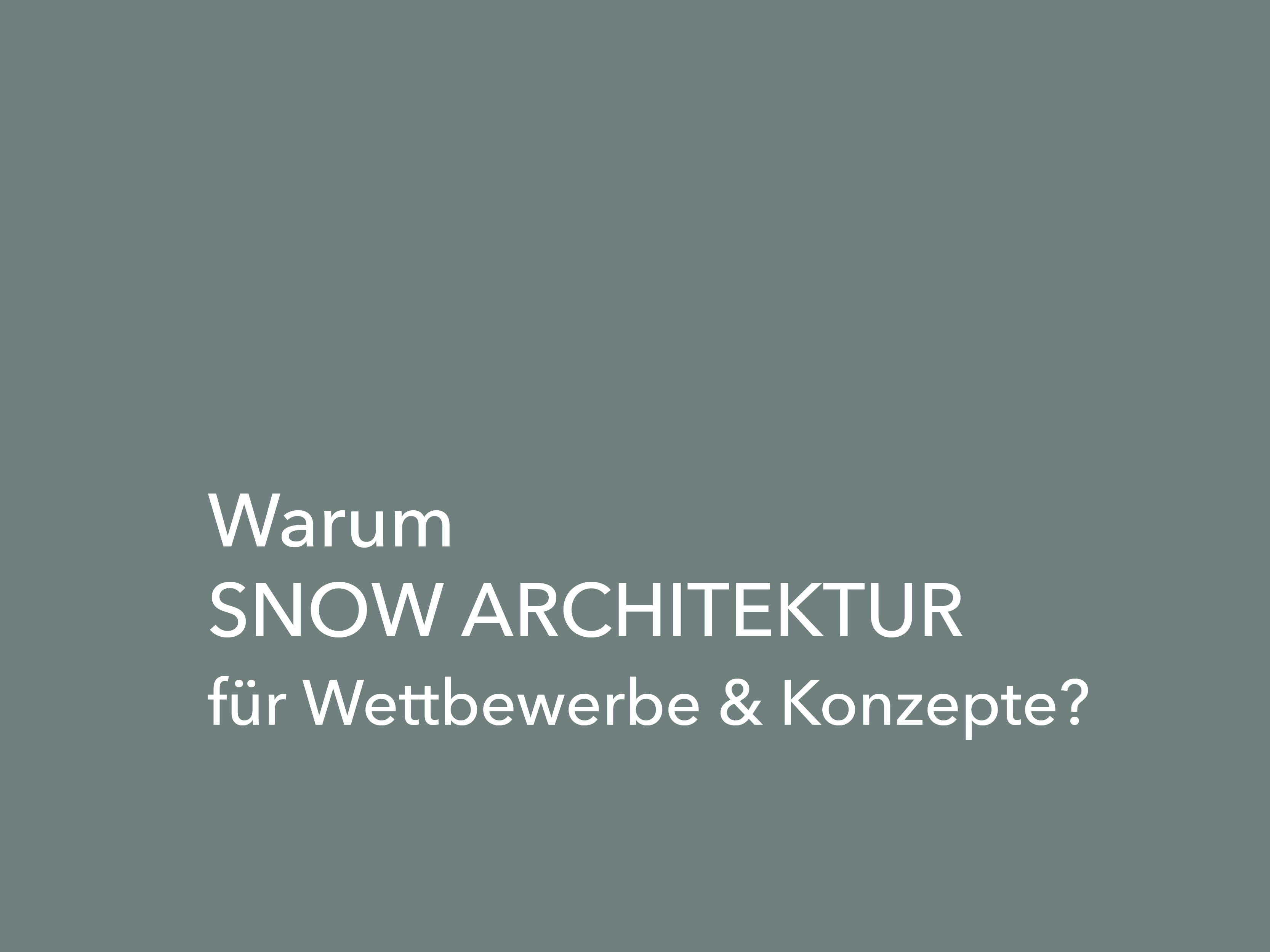 Projekt Wettbewerb | SNOW ARCHITEKTUR